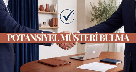 Potansiyel Müşteri Bulma
